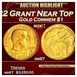 1922 Grant Gold Commem Dollar Near Top Pop! 1 ms67