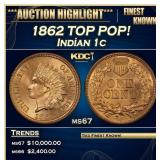 1862 Indian Cent TOP POP! 1c ms67 SEGS