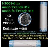 BU Shotgun Jefferson 5c roll, 2003-d 40 pcs Bank $