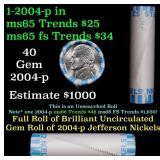 BU Shotgun Jefferson 5c roll, 2004-p Peace 40 pcs