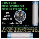 BU Shotgun Jefferson 5c roll, 2003-d 40 pcs Bank $