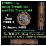 BU Shotgun Jefferson 5c roll, 2003-d 40 pcs Bank $