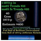 BU Shotgun Jefferson 5c roll, 1973-p 40 pcs Bank $