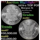 *Highlight* 1879-o Morgan Dollar TOP POP! $1 ms66+