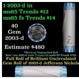 BU Shotgun Jefferson 5c roll, 2003-d 40 pcs Bank $