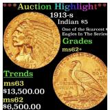 *Highlight* 1913-s Gold Indian Half Eagle $5 ms62+