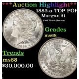 *Highlight* 1885-o Morgan Dollar TOP POP! $1 ms68