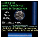 BU Shotgun Jefferson 5c roll, 1985-p 40 pcs Bank $