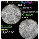 *Highlight* 1891-p Morgan Dollar $1 ms65 SEGS (fc)