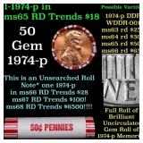 BU Shotgun Lincoln 1c roll, 1974-p 50 pcs Bank Wra