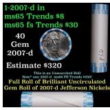 BU Shotgun Jefferson 5c roll, 2007-d 40 pcs Bank $