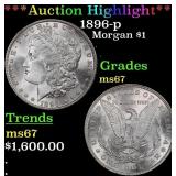 *Highlight* 1896-p Morgan Dollar $1 ms67 SEGS (fc)