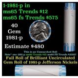 BU Shotgun Jefferson 5c roll, 1981-p 40 pcs Bank $