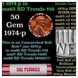 BU Shotgun Lincoln 1c roll, 1974-p 50 pcs Bank Wra