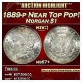 1889-p Morgan Dollar Near Top Pop! $1 ms67+ SEGS