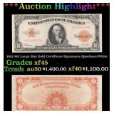 1922 $10 Large Size Gold Certificate Grades xf45 S