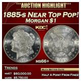 1885-s Morgan Dollar Near Top Pop! $1 ms66+ SEGS