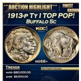 1913-p Ty I Buffalo Nickel TOP POP! 5c ms68+ SEGS