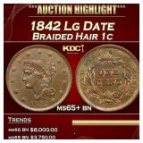 1842 Lg Date Braided Hair Large Cent 1c ms65+ bn S