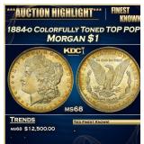 1884-o Morgan Dollar Colorfully Toned TOP POP! $1