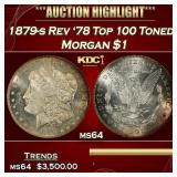 1879-s Rev '78 Top 100 Morgan Dollar Toned $1 ms64