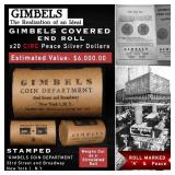 132- 20 Circ GIMBLES Peace Dollar $1 Roll A Level