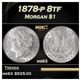 1878-p 8tf Morgan Dollar $1 Grades ms63