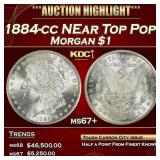 1884-cc Morgan Dollar NEar Top Pop! $1 ms67+ SEGS
