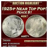 1925-p Peace Dollar Near Top Pop! $1 ms67+ SEGS