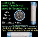 BU Shotgun Jefferson 5c roll, 1981-p 40 pcs Bank $