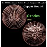1oz .999 Fine Copper Bullion Round - Marijuana Sla