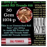 BU Shotgun Lincoln 1c roll, 1974-p 50 pcs Bank Wra