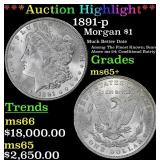 *Highlight* 1891-p Morgan Dollar $1 ms65+ SEGS (fc