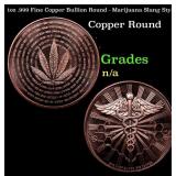 1oz .999 Fine Copper Bullion Round - Marijuana Sla