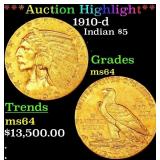 *Highlight* 1910-d Gold Indian Half Eagle $5 Choic