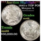 *Highlight* 1885-o Morgan Dollar TOP POP! $1 ms68