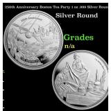 250th Anniversary Boston Tea Party 1 oz .999 Silve