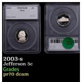 2003-s Proof Jefferson Nickel 5c pr70 dcam SEGS