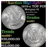 *Highlight* 1879-o Morgan Dollar TOP POP! $1 ms66+
