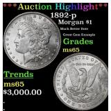 *Highlight* 1892-p Morgan Dollar $1 ms65 SEGS (fc)