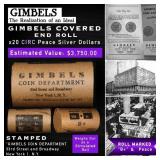 140- 20 Coin GIMBLES Roll Circ Peace Dollar B+