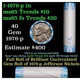 BU Shotgun Jefferson 5c roll, 1976-p 40 pcs Bank $