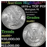 *Highlight* 1879-o Morgan Dollar TOP POP! $1 ms66+