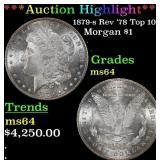 *Highlight* 1879-s Rev '78 Top 100 Morgan Dollar $