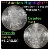 *Highlight* 1879-s Rev '78 Top 100 Morgan Dollar $