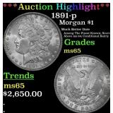 *Highlight* 1891-p Morgan Dollar $1 ms65 SEGS (fc)