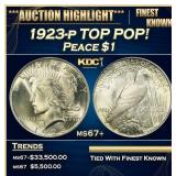 1923-p Peace Dollar TOP POP! $1 ms67+ SEGS