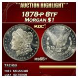 1878-p 8tf Morgan Dollar $1 ms65+ SEGS
