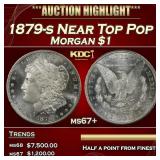 1879-s Morgan Dollar Near Top Pop $1 ms67+ SEGS