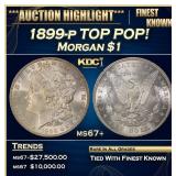 1899-p Morgan Dollar TOP POP! $1 ms67+ SEGS